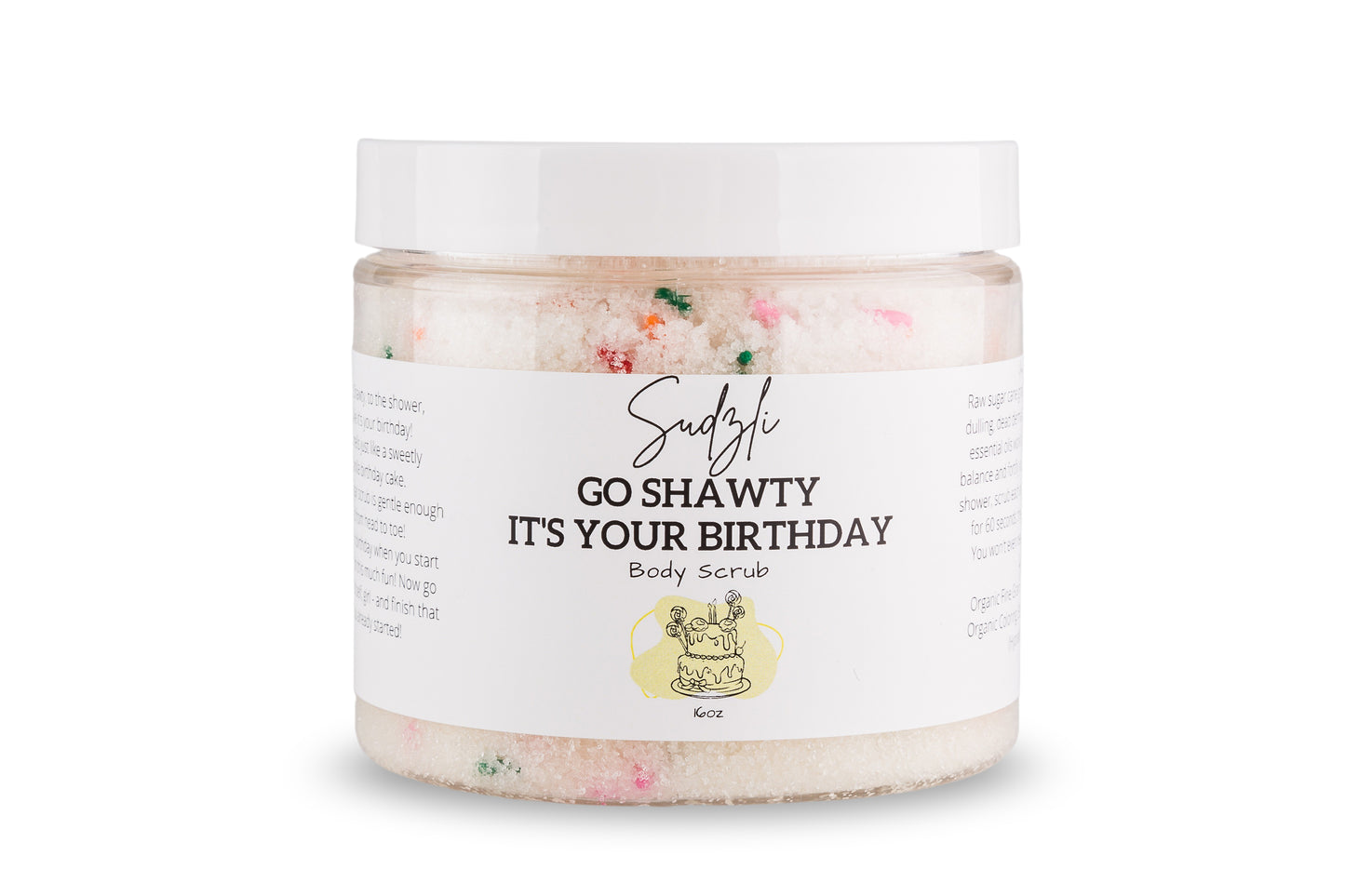 Go Shawty, It's Your Birthday Body Scrub